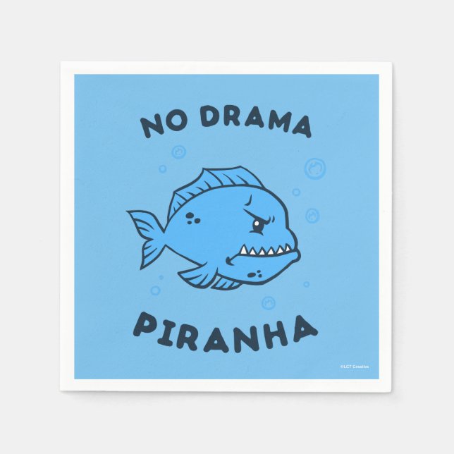 No Drama Piranha Napkins (Front)