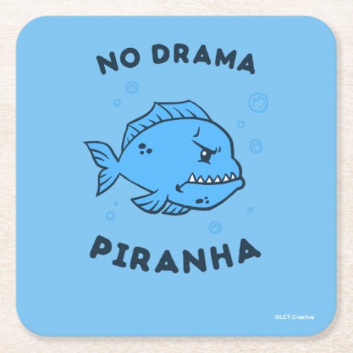 No Drama Piranha Square Paper Coaster