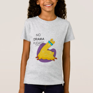 No Drama Please T-Shirt
