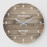 No Drinking Before 5pm Funny Faux Wood Large Clock at Zazzle