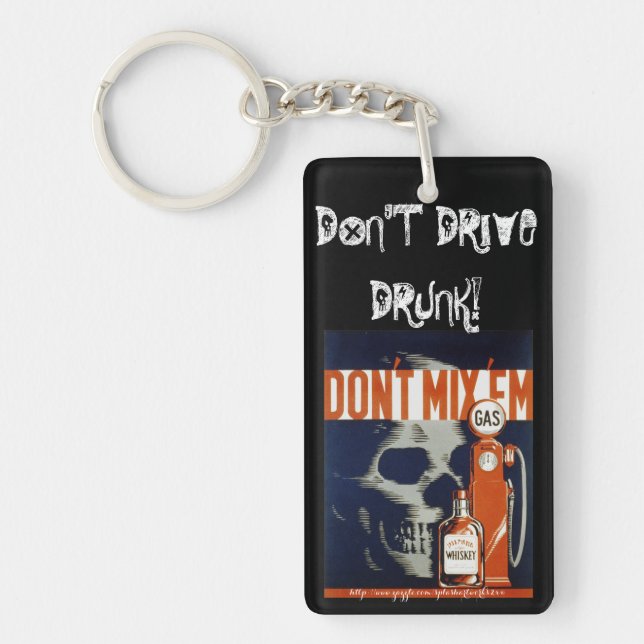 "NO DRIVING DRUNK!" KEYCHAIN (Front)