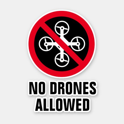 No drone flying allowed custom vinyl sticker