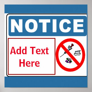 No Drugs on Premises, add text, Sign