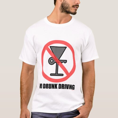 NO DRUNK DRIVING TEE