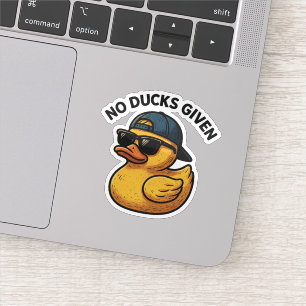 No Ducks Given Sticker