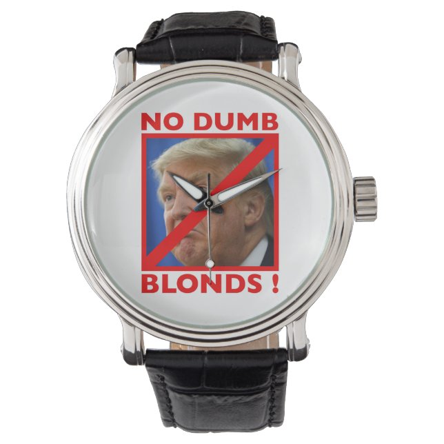 No Dumb Blonds men's watch. Watch (Front)