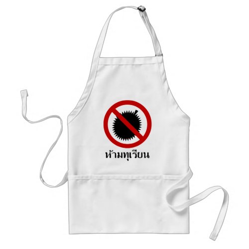 NO Durian  Thai Language Script Sign  Adult Apron