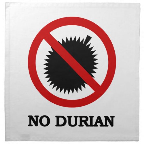 NO Durian Tropical Fruit Sign Cloth Napkin