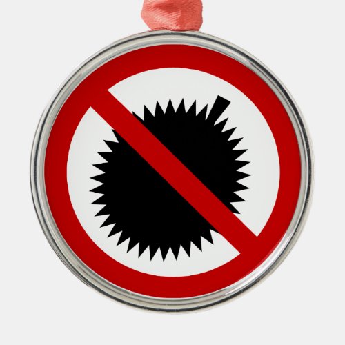 NO Durian Tropical Fruit  Thai Sign  Metal Ornament