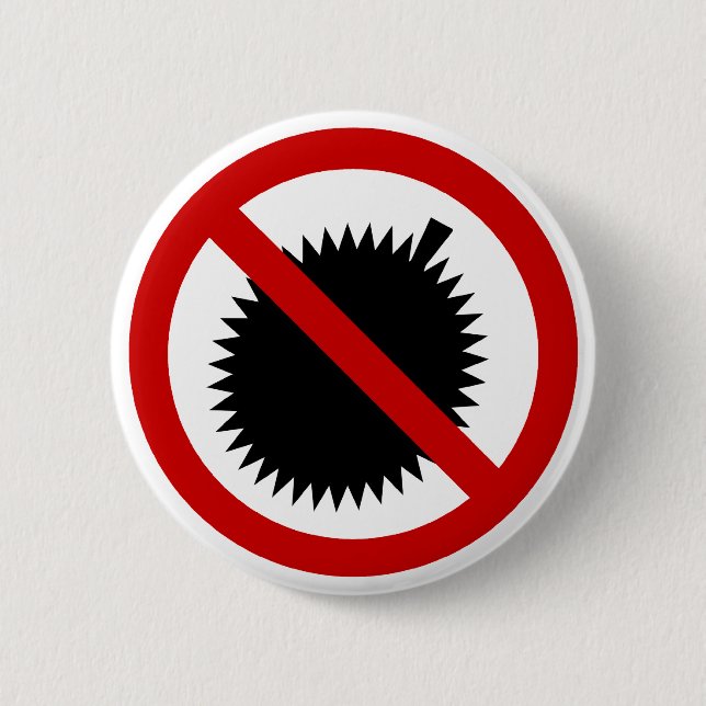 NO Durian Tropical Fruit ⚠ Thai Sign ⚠ Pinback Button (Front)