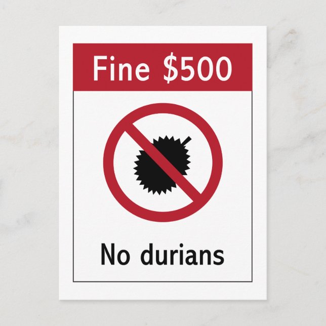 No Durians (2) Sign, Singapore Postcard (Front)