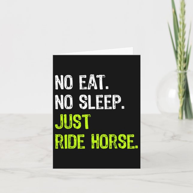 No Eat Sleep Repeat Just Ride Horse Horseback Ridi Card (Front)