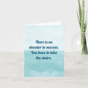 No Elevator To Success Inspirational Quote Card
