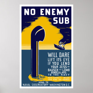No Enemy Sub Will Dare Lift Its Eye Poster