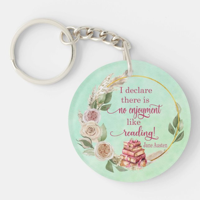 No enjoyment like reading Jane Austen Personalized Keychain (Front)