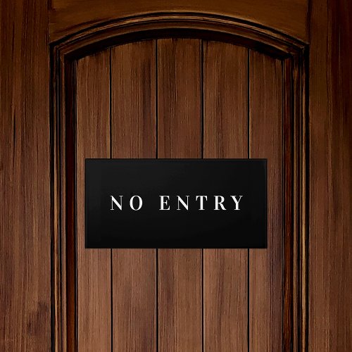 No entry black white door sign