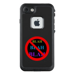 No Entry Blah Blah Blah FRĒ® for Apple iPhone 7