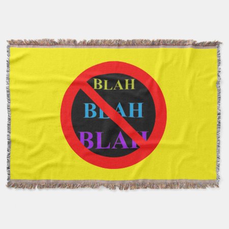No Entry Blah Blah Blah Throw Blanket
