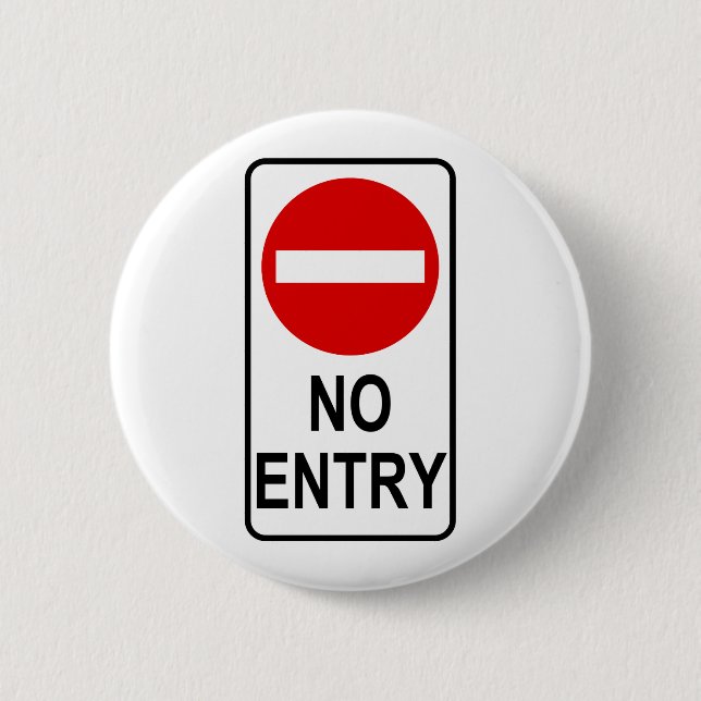 No Entry Road Sign Traffic Cartoon Graphic Design Pinback Button (Front)