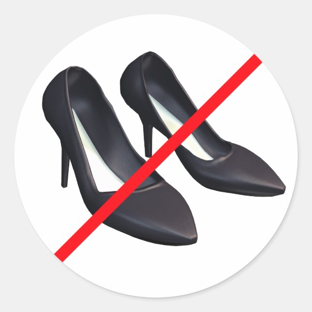 No Entry With High Heeled Shoes! Classic Round Sticker (Front)