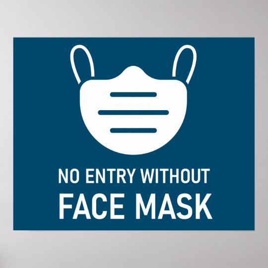 No Entry Without Face Mask Poster | Zazzle.com