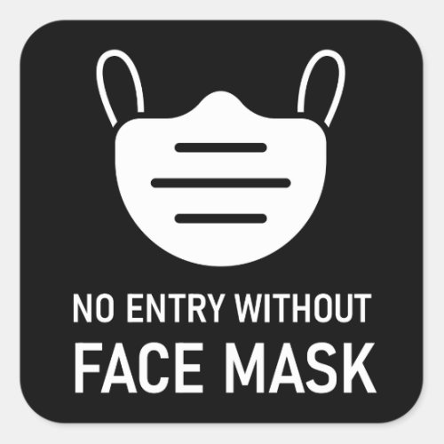 No Entry Without Face Mask Square Sticker