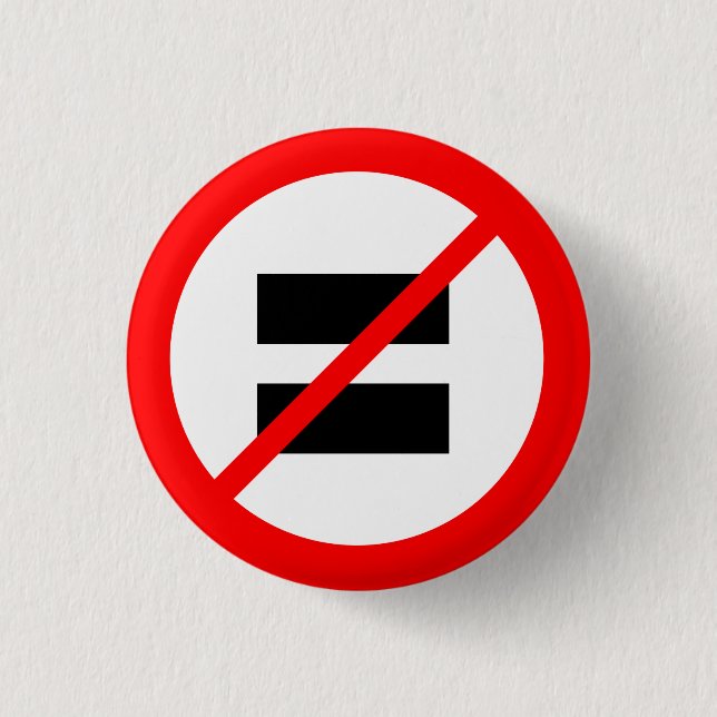 "NO EQUALITY" BUTTON (Front)