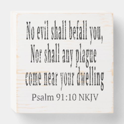 No Evil Shall Befall You Psalm 9110 Bible Verse Wooden Box Sign