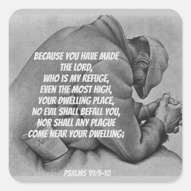 No Evil shall befall you Psalm 91 Square Sticker (Front)