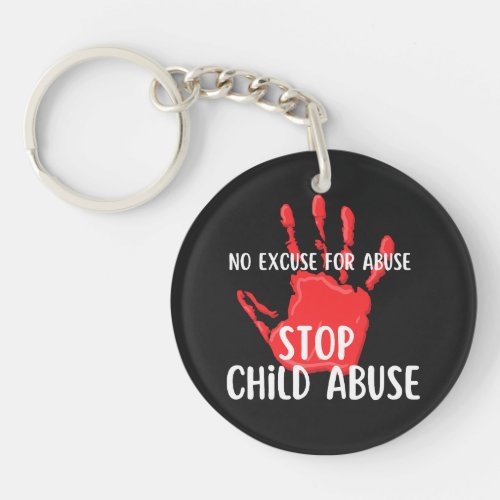 No excuse for abuse Stop Child Abuse Keychain