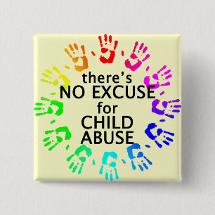 No Excuse for Child Abuse Button