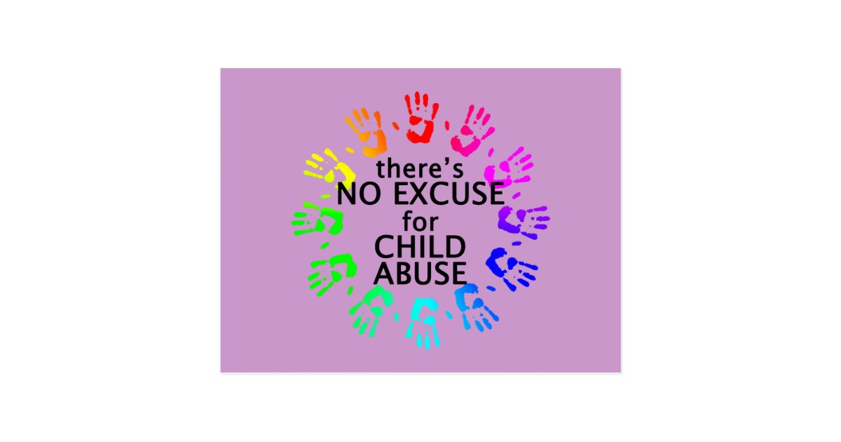 No Excuse for Child Abuse Postcard Zazzle com