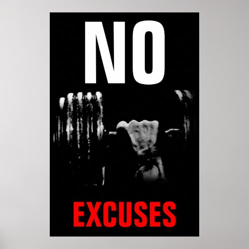 No Excuses Bodybuilding Fitness Inspirational Poster