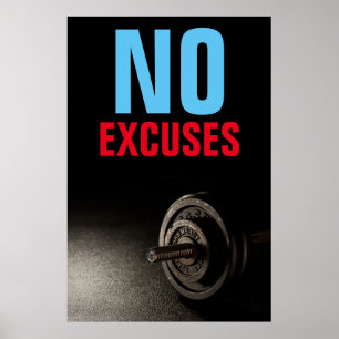 No Excuses Bodybuilding Fitness Inspirational Poster