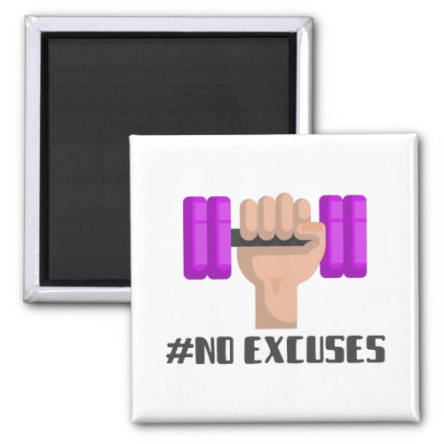 No Excuses Gym Magnet