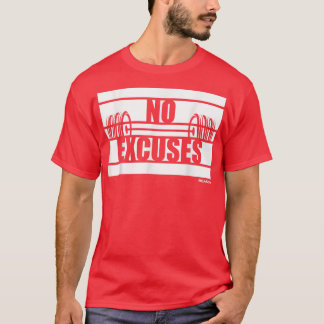 No Excuses Gym No Apologies Fitness Motivation T-Shirt
