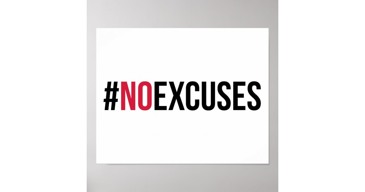 No Excuses Gym Quote Poster | Zazzle.com No Excuses Gym Quote Poster | Zazzle.com