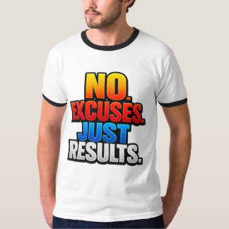 NO EXCUSES. JUST RESULTS. 🔥 The Ultimate Mindset  T-Shirt
