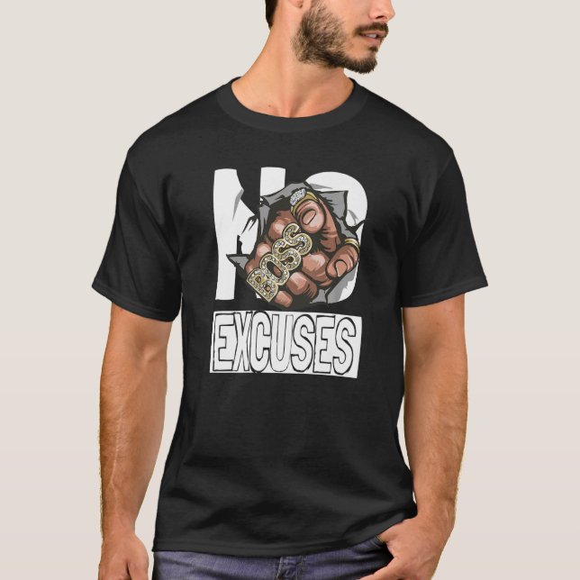 No Excuses Motivation Mindset Women Men   T-Shirt (Front)