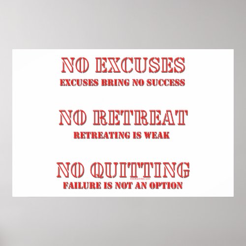 No Excuses Poster