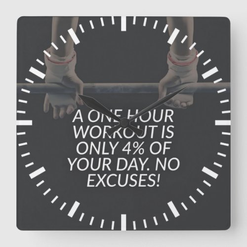 No Excuses _ Workout Motivational Square Wall Clock