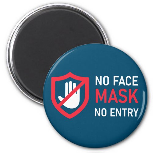 No Face Mask No Entry Magnet