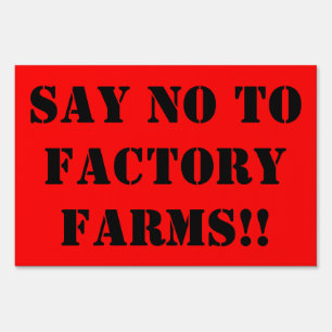 No factory farming sign