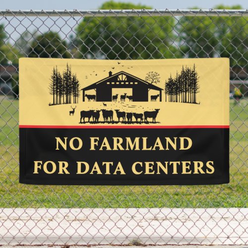 No Farmland for Data Centers - Protect Our Farms Banner