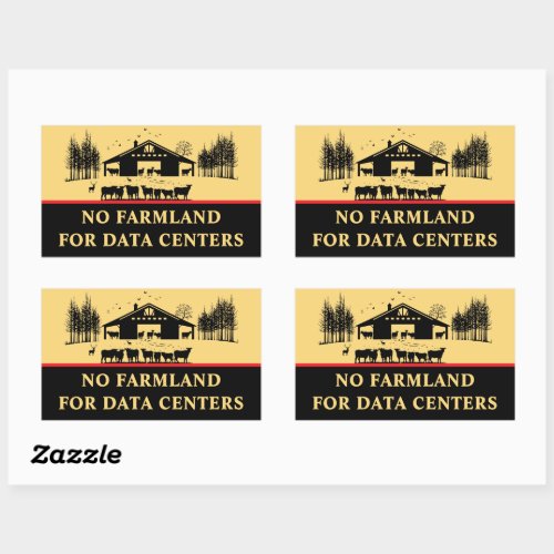 No Farmland for Data Centers - Protect Our Farms Rectangular Sticker