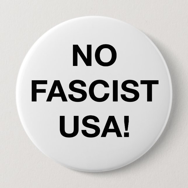 No Fascist USA! Button (Front)