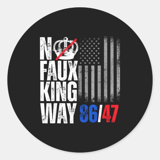 No Faux King Way 86 Classic Round Sticker (Front)