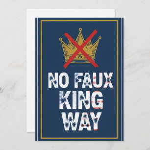 No Faux King Way Invitation