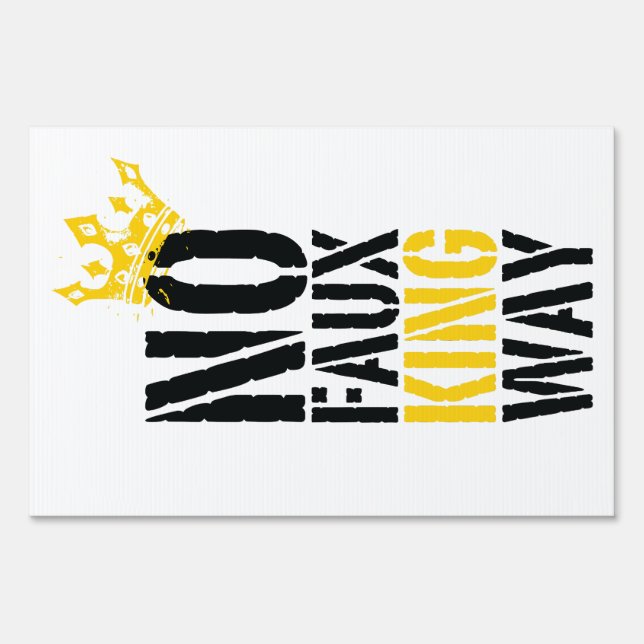 no faux king way plastic protest sign (Back)