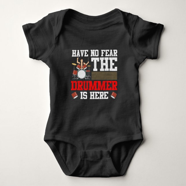 No Fear Drummer is here Drum player Percussion Baby Bodysuit (Front)